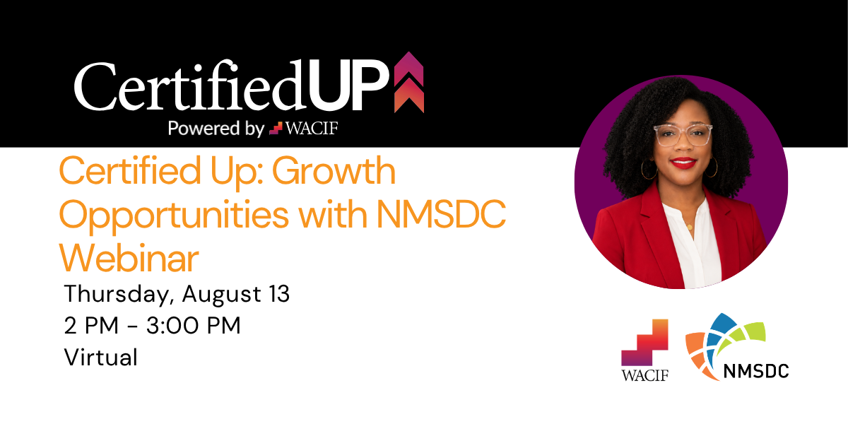 Certified Up: Growth Opportunities with NMSDC Webinar