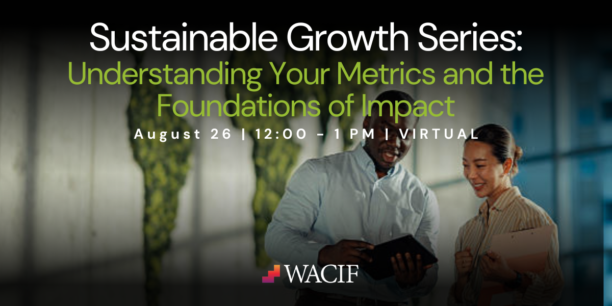 Sustainable Growth Webinar: Understanding Your Metrics and the Foundations of Impact
